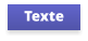 Texte